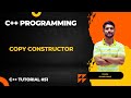 Copy Constructor in C++ | C++ Programming | In Hindi