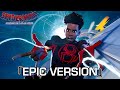 Whats up dangeracross the spiderverse ost  epic remix