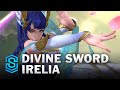 Divine Sword Irelia Wild Rift Skin Spotlight