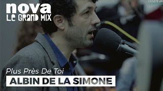 Albin de la Simone - J’ai changé | Live Plus Près De Toi chords