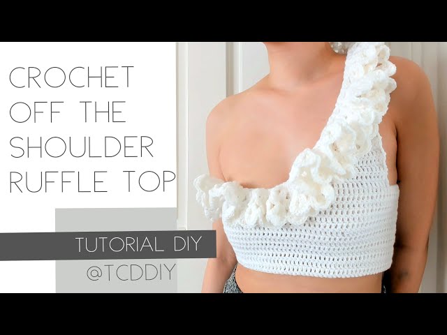 Crochet Off The Shoulder Ruffle Top | Tutorial DIY - YouTube