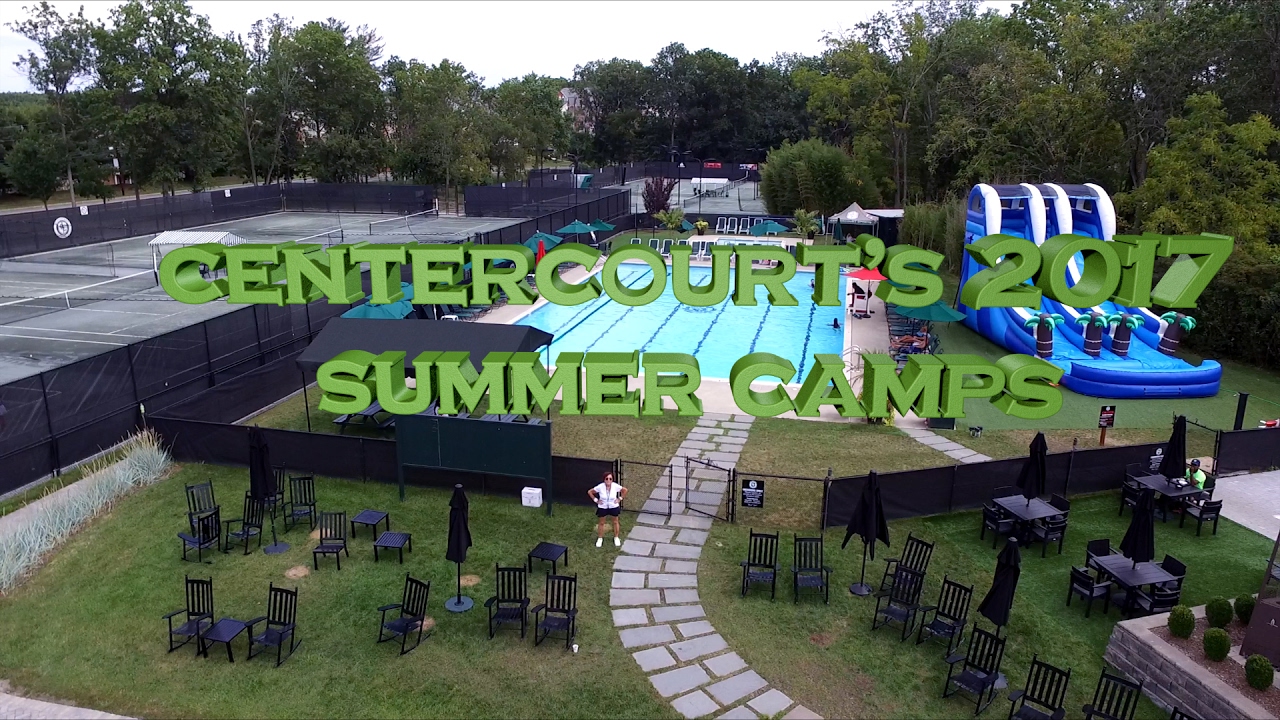 Centercourts 2017 Summer Camps Youtube