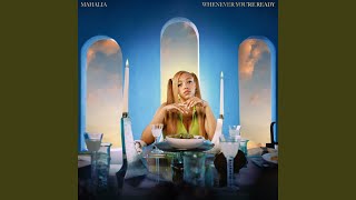 Whenever You're Ready - Mahalia