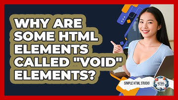 Why Are Some HTML Elements Called "void" Elements? - Simple HTML Studio