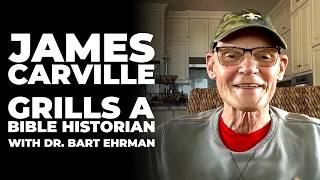 "Did They Just Lie to Me?" James Carville Grills a Bible Historian