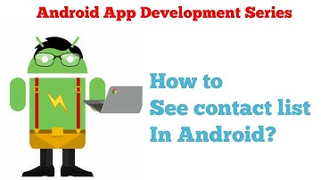 Android App Development Tutorial Series - 19 - Content Providers - Showing the contactlist
