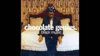 Chocolate Genius - Half A Man [alternate version]