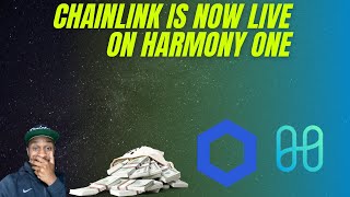 Chainlink Is Now LIVE On Harmony ONE Blockchain Bullish Harmony ONE
