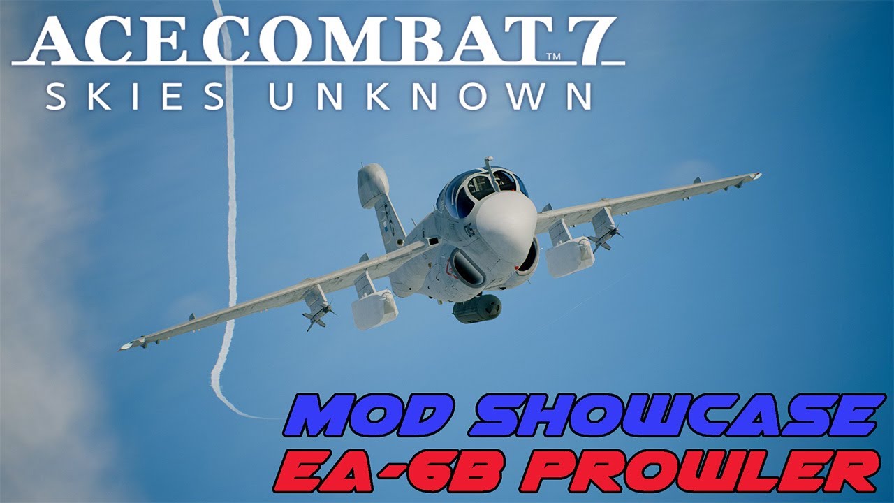 Демонстрация модов Ace Combat: EA-6B Prowler