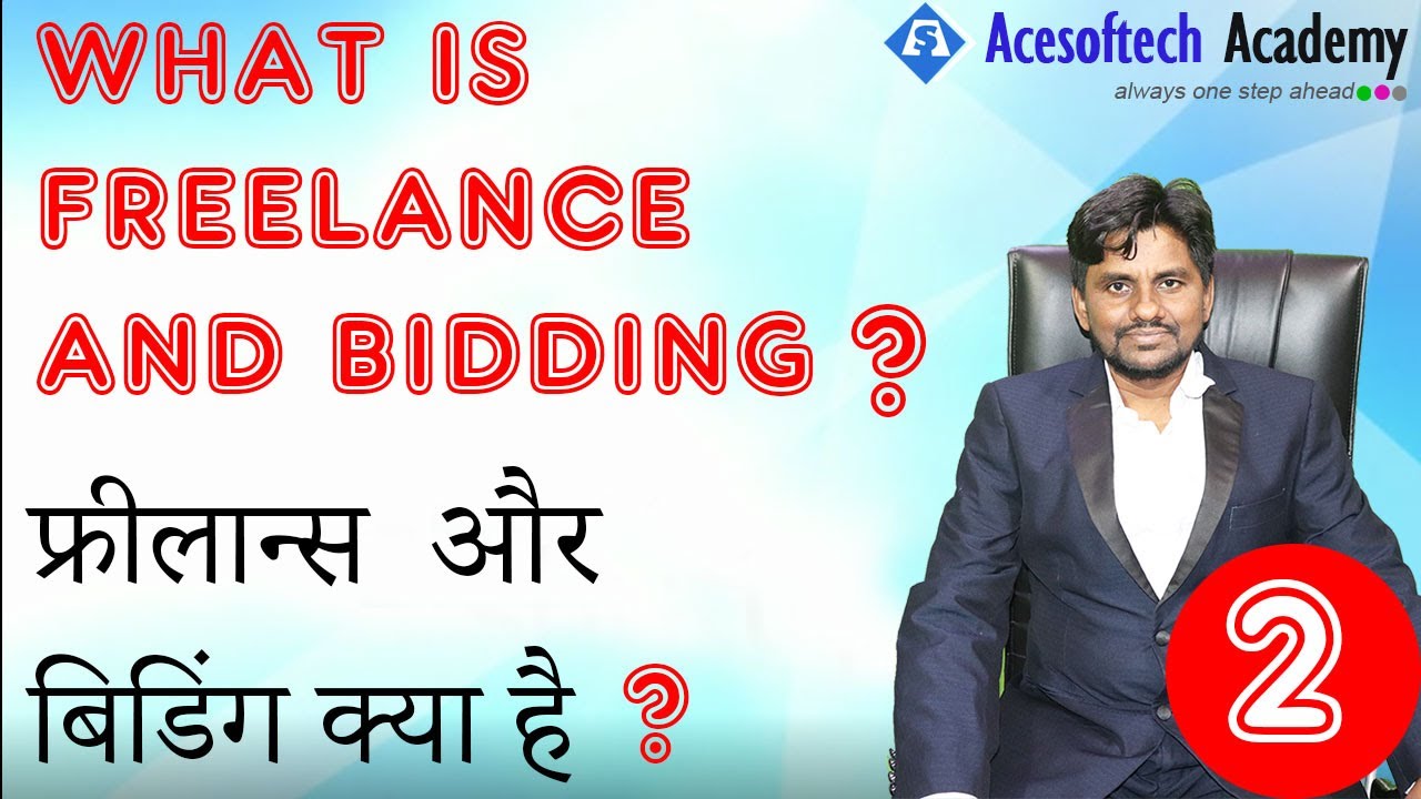 What is freelance and Bidding How one can earn through freelance and