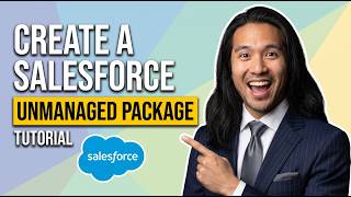 How To Create A Salesforce Unmanaged Package (Easy Guide)