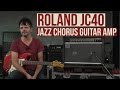 Roland jc40 jazz chorus guitar amp