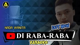 Karaoke Dangdut Di Raba - Raba - Very Vera (nada wanita )