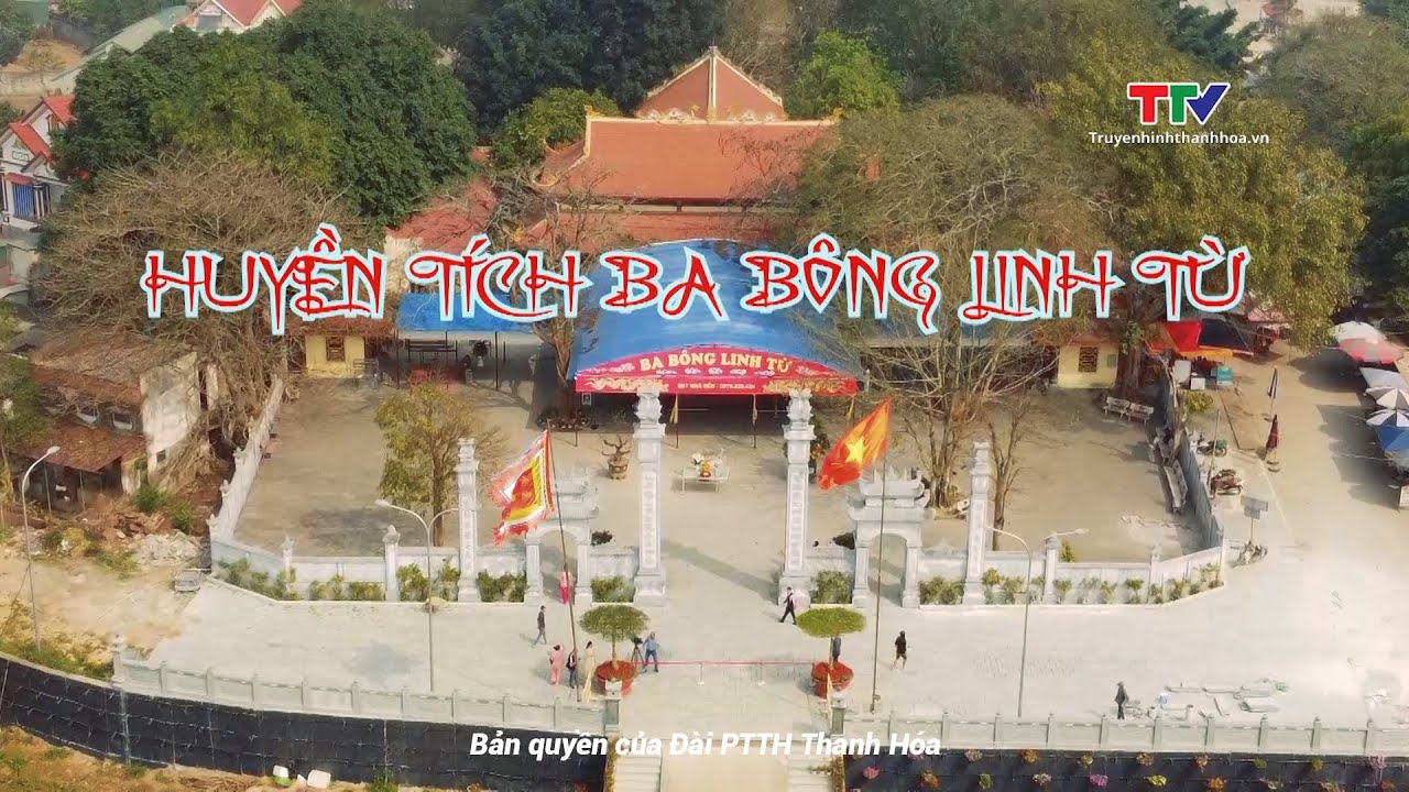 Huyền tích Ba Bông Linh Từ | Đất và người xứ Thanh - YouTube