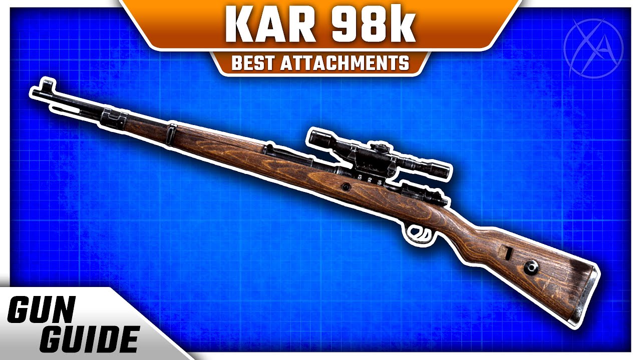 Kar 98k Stats & Best Attachment Setups! Gun Guide 25 YouTube