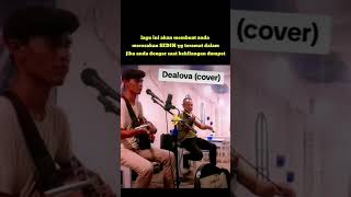 Dealova Cover By Andi Ngamen pengamen pengamencirebon akustiklagu coverlagupopindonesia 