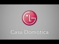 LG - la casa domotica