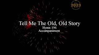 Tell Me The Old, Old Story Hymn 196 Accompaniment Minus One Backtrack Resimi