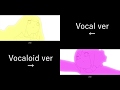 はるまきごはん (Harumaki Gohan) - 再会 (Reunion): Vocaloid vs Vocal Comparison