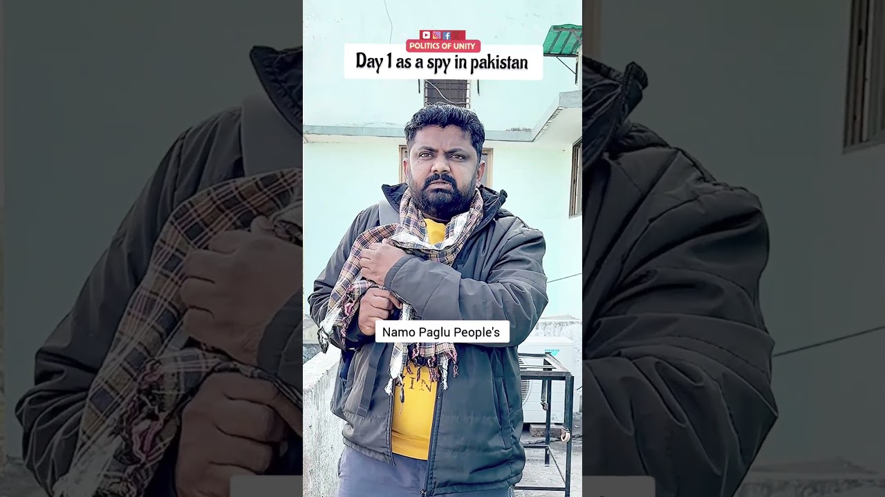 Day 1 as a spy in pakistan 🇵🇰।