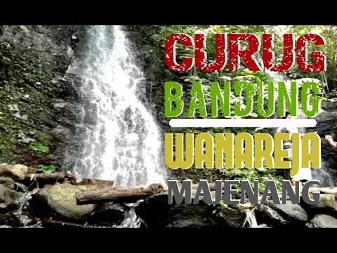 Wisata Air Terjun Curug Bandung Di Wanareja Majenang Cilacap Wisata Air Terjun Curug Bandung Di Wanareja Majenang Cilacap