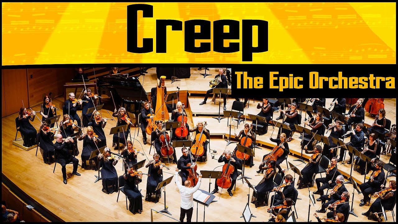 Radiohead - Creep | Epic Orchestra (2020)