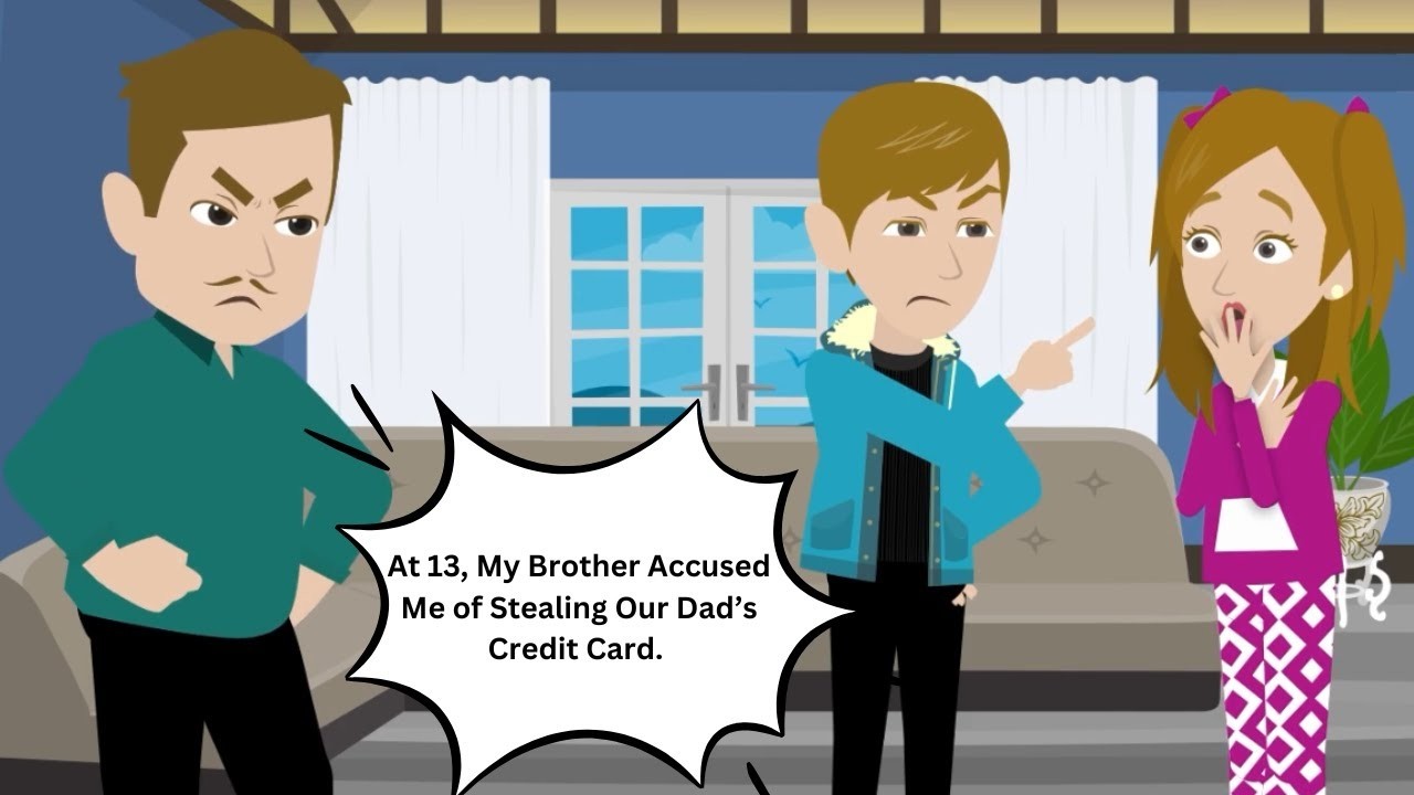 At 13, My Brother Accused Me of Stealing Our Dad’s Credit Card