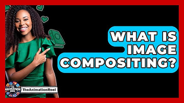 What Is Image Compositing? - The Animation Reel