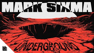 Mark Sixma - The Underground