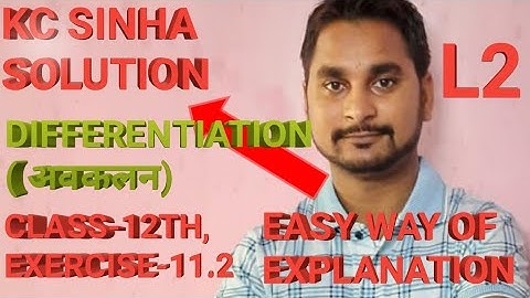 Differentiation|Avkalan|class-12th Maths, KC Sinha solution, Exercise-11.2, Lecture-2