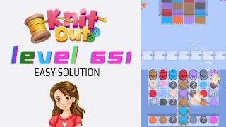 Knit Out Level 651 Easy Game Solution Walkthrough 