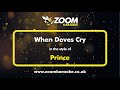 Prince  when doves cry  karaoke version from zoom karaoke