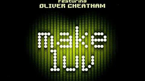 Room 5 feat. Oliver Cheatham - Make Luv (Extended ...