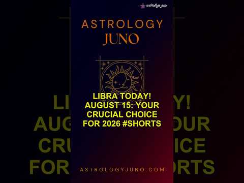 Libra Today! August 15: Your Crucial Choice for 2026 #Shorts
