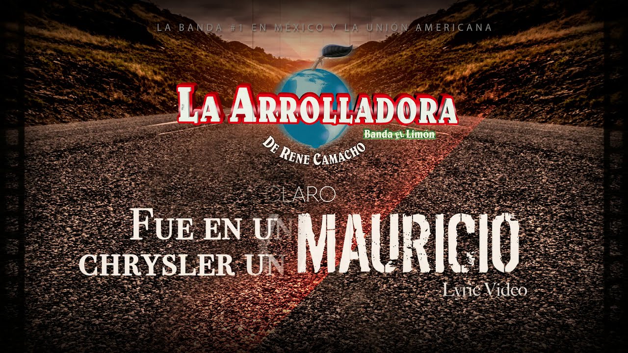 Watch La Arrolladora Banda El Limón De René Camacho - Chuy Y Mauricio (Lyric Video) on YouTube