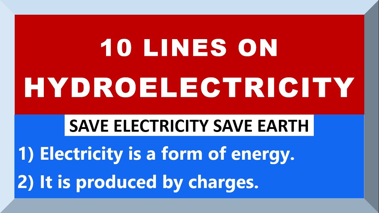10 Lines on Hydroelectricity in English HYDRO ENERGY Few Lines on Hydroelectricity YouTube