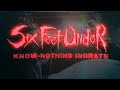 Capture de la vidéo Six Feet Under - Know-Nothing Ingrate (Lyric Video)