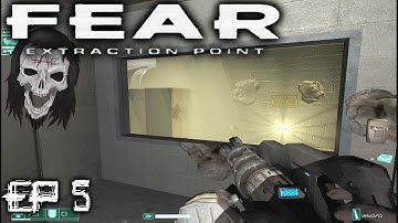 F.E.A.R.: Extraction Point - Big Guns [Episode 5] Interval 3 Part 2