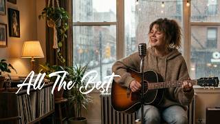 Ingrid Andress - All The Best (Acoustic Cover)