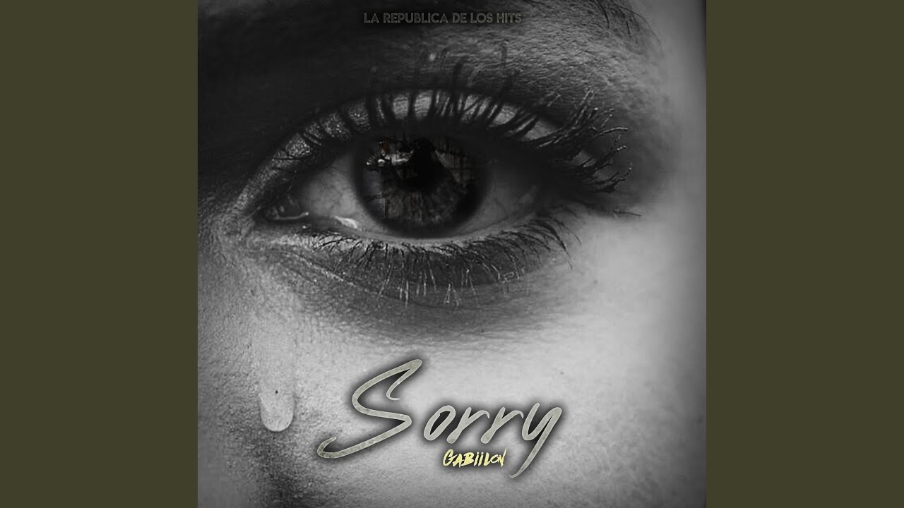 Watch Sorry on YouTube Watch Sorry on YouTube