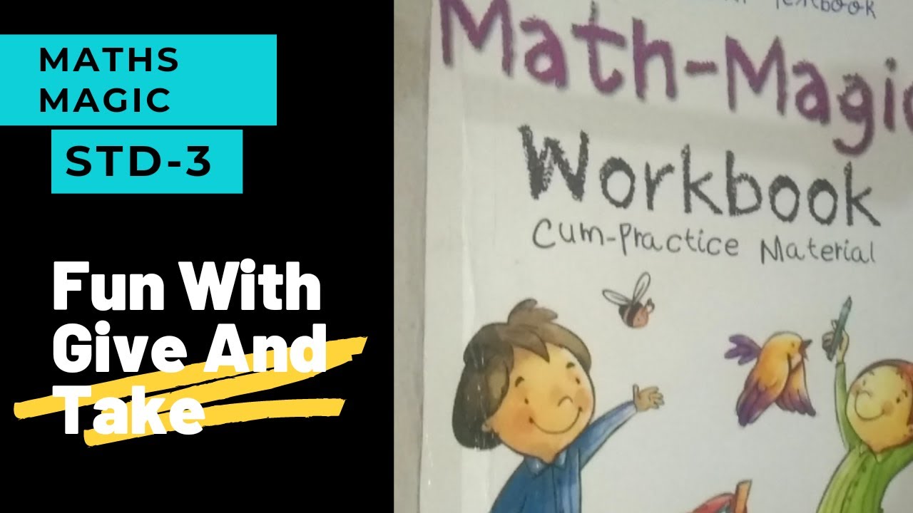 std-3 Maths Magic workbook Ch-6 Fun with Give and Take English medium ...