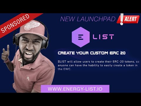 Energy List (ELIST) a New Launchpad Service on The Energy Web Blockchain!