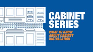 What To Know About Cabinet Installation