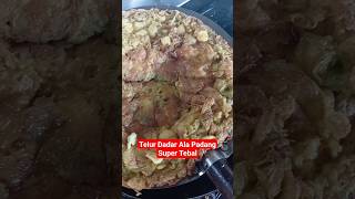 TELUR DADAR ALA PADANG SUPER TEBAL #omelette #short