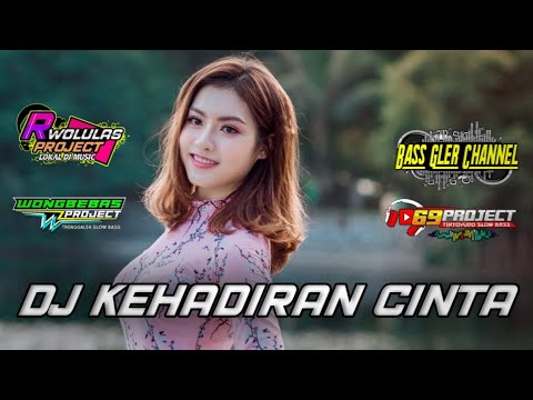 DJ KEHADIRAN CINTA 69 PROJECT STYLE