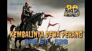 Kembalinya Dewa Perang Bab 511 - 520