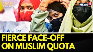 Karnataka News | Muslim Reservation In Karnataka | BJP vs Congress On Muslim Quota Row | News18