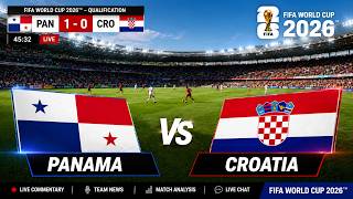 PANAMA vs CROATIA LIVE 🔥 World Cup 2026 Watch Along & Simulation