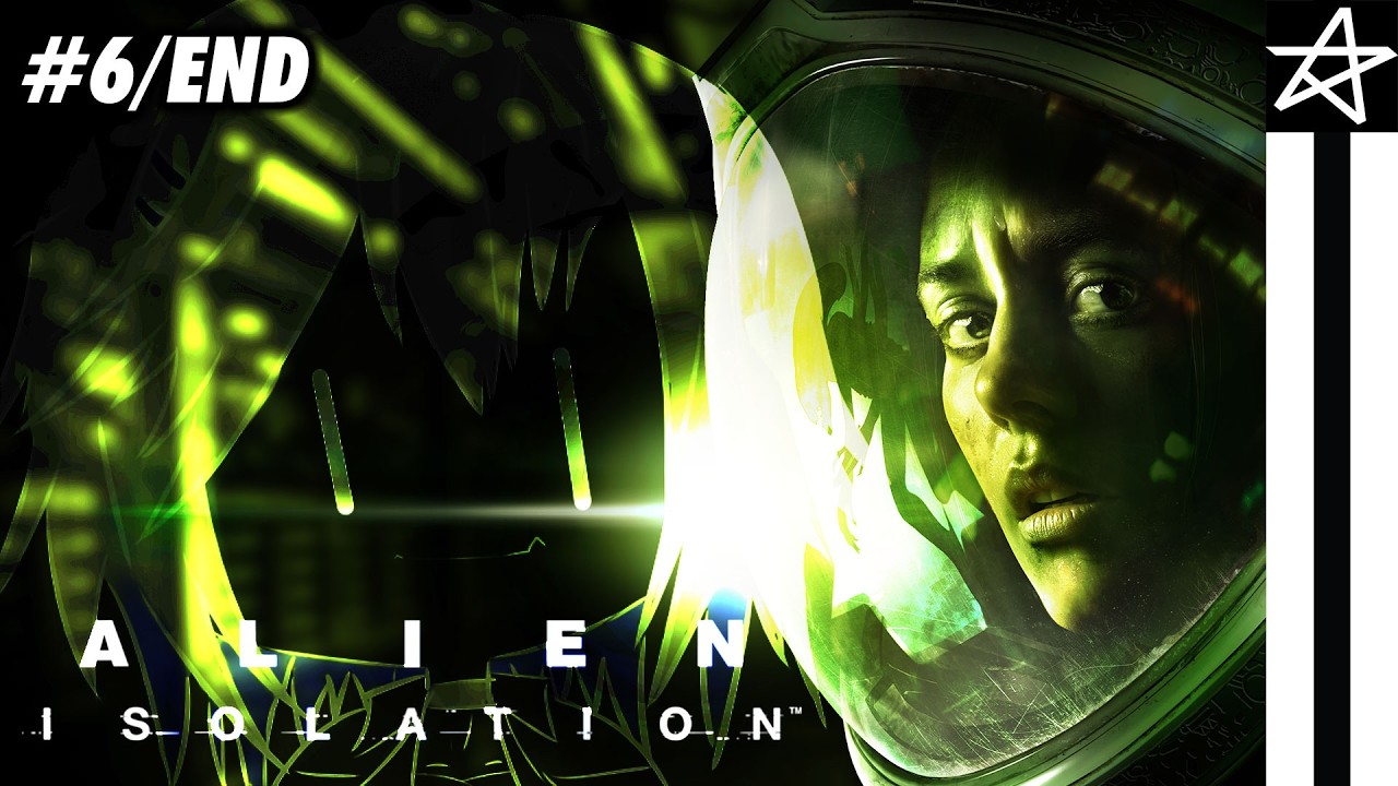 #6/END [Alien: Isolation] I THOUGHT THE ALIENS ARE GONE FOR GOOD ...