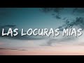 Omar Chaparro - Las Locuras Mías  (Lyrics)